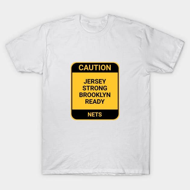 JERSEY STRONG BROOKLYN READY T-Shirt by BURN444